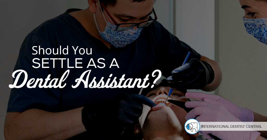 international dentist assistant